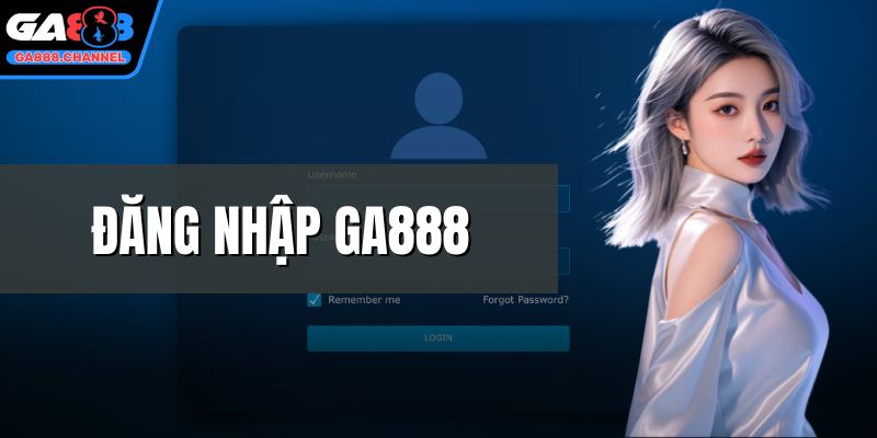 Đăng nhập GA888