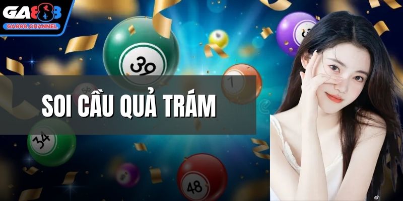 soi cầu quả trám
