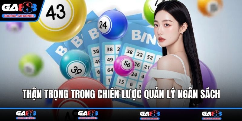 Thận trọng trong chiến lược quản lý ngân sách